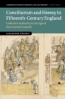 Image for Conciliarism and Heresy in Fifteenth-Century England