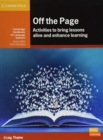 Image for Off the page  : activities to bring lessons alive and enhance learning