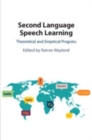 Image for Second language speech learning  : theoretical and empirical progress