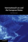 Image for International Law and the European Union