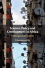 Image for Science, Policy and Development in Africa