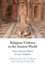 Image for Religious Violence in the Ancient World