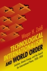Image for Technological Internationalism and World Order
