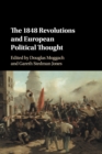 Image for The 1848 Revolutions and European Political Thought