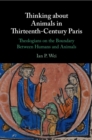 Image for Thinking about Animals in Thirteenth-Century Paris