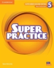 Image for Super Minds Level 5 Super Practice Book British English