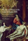 Image for Music and Power at the Court of Louis XIII