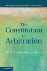 Image for The constitution of arbitration