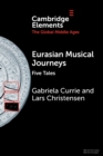 Image for Eurasian musical journeys  : five tales