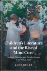 Image for Children&#39;s Literature and the Rise of ‘Mind Cure&#39;
