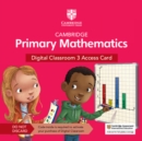 Image for Cambridge Primary Mathematics Digital Classroom 3 Access Card (1 Year Site Licence)
