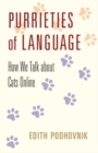 Image for Purrieties of language  : how we talk about cats online