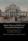 Image for Italian Opera in Global and Transnational Perspective