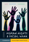 Image for Human rights &amp; social work  : towards rights-based practice
