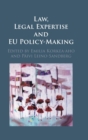 Image for Law, Legal Expertise and EU Policy-Making