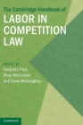 Image for The Cambridge Handbook of Labor in Competition Law