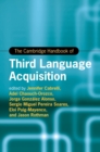 Image for The Cambridge Handbook of Third Language Acquisition