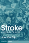 Image for Stroke  : a history of ideas