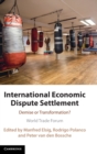 Image for International Economic Dispute Settlement