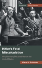 Image for Hitler&#39;s Fatal Miscalculation