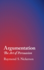 Image for Argumentation  : the art of persuasion
