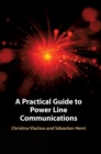 Image for A practical guide to power line communications