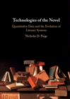 Image for Technologies of the Novel