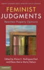 Image for Feminist judgments  : rewritten property opinions