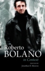 Image for Roberto Bolano In Context