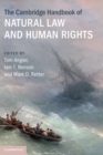 Image for The Cambridge handbook of natural law and human rights