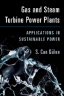 Image for Gas and steam turbine power plants  : applications in sustainable power
