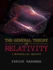 Image for The general theory of relativity  : a mathematical approach