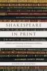 Image for Shakespeare in print  : a history and chronology of Shakespeare publishing