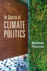 Image for In search of climate politics