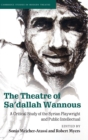 Image for The Theatre of Sa&#39;dallah Wannous