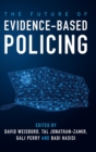 Image for The future of evidence-based policing