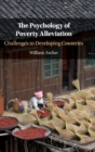 Image for The Psychology of Poverty Alleviation