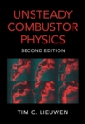 Image for Unsteady combustor physics