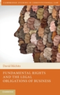 Image for Fundamental rights and the legal obligations of business