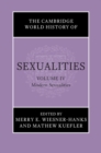 Image for The Cambridge world history of sexualitiesVolume 4,: Modern sexualities