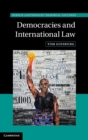 Image for Democracies and international law