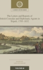 Image for The letters and reports of British consular and diplomatic agents in Tripoli  : 1793-1832Volume 60