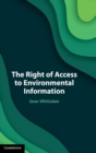 Image for The right of access to environmental information
