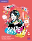 Image for Shape It! Level 2 Student&#39;s Book with Practice Extra
