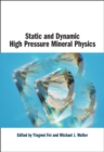 Image for Static and Dynamic High Pressure Mineral Physics