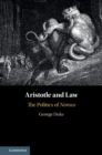 Image for Aristotle and Law: The Politics of Nomos