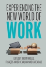 Image for Experiencing the New World of Work