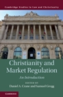 Image for Christianity and Market Regulation: An Introduction