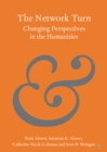 Image for Network Turn: Changing Perspectives in the Humanities