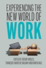 Image for Experiencing the new world of work